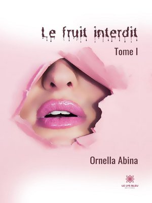 cover image of Le fruit interdit- Tome 1